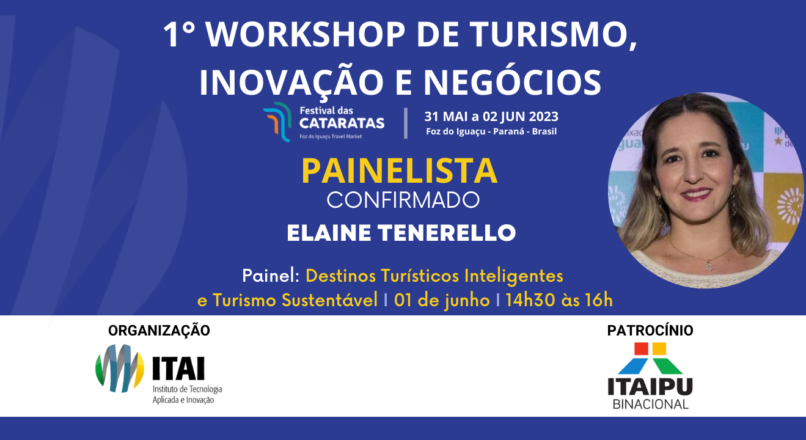 Painelista confirmada para o 1° Workshop de Turismo, Inovação e Negócios