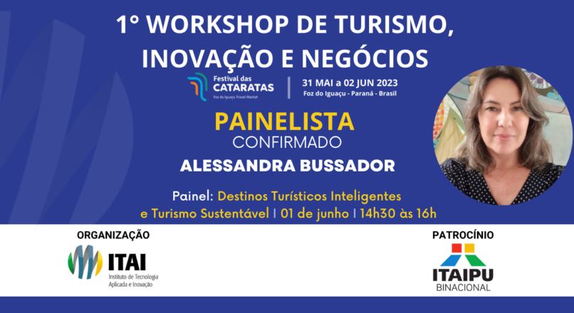 Painelista confirmada para o 1° Workshop de Turismo, Inovação e Negócios