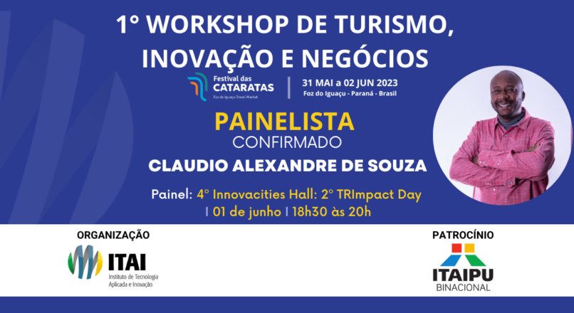 Painelista confirmado para o 1° Workshop de Turismo, Inovação e Negócios