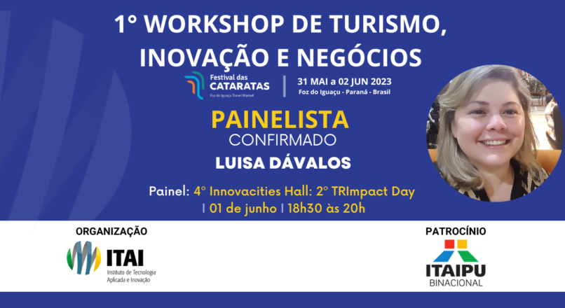 Painelista confirmada para o 1° Workshop de Turismo, Inovação e Negócios